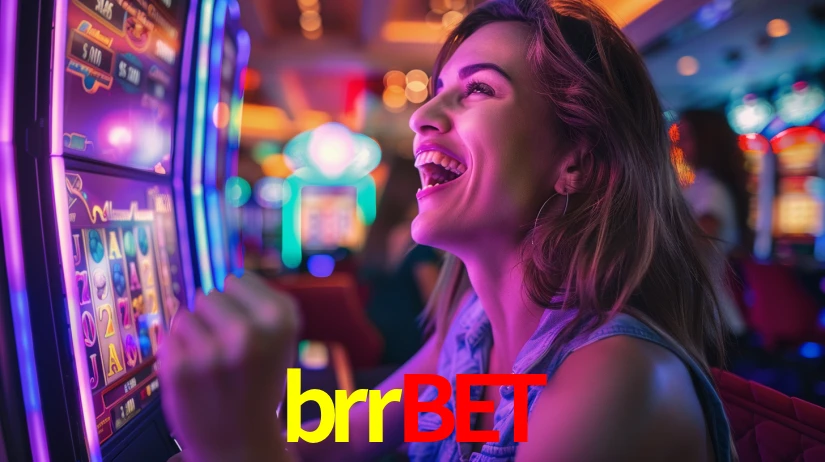 brrbet: Jogos de Caça-Níqueis-Altas Recompensas, Roleta-Velocidade, Blackjack-Desafios Máximos
